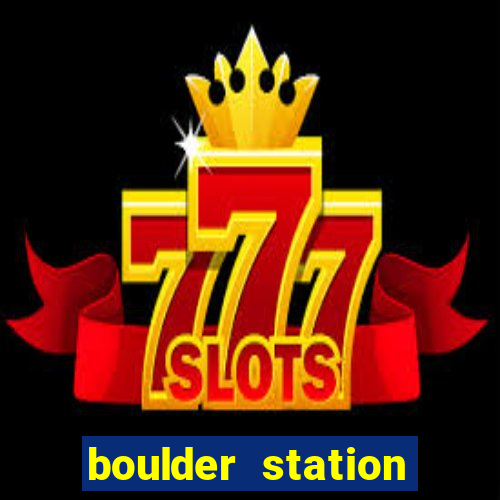 boulder station casino hotels