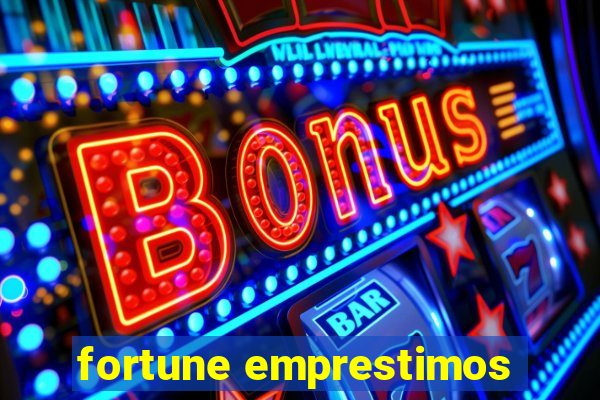 fortune emprestimos