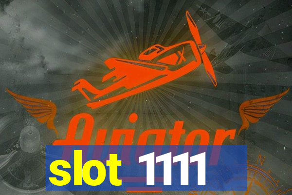 slot 1111