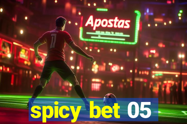 spicy bet 05