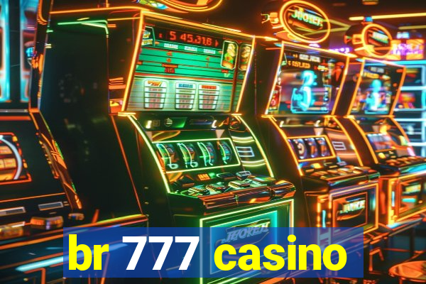 br 777 casino