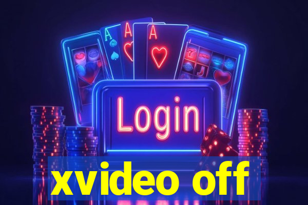 xvideo off