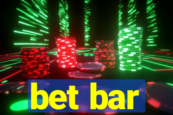 bet bar