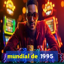 mundial de 1995