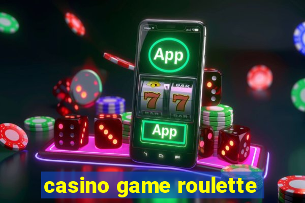 casino game roulette