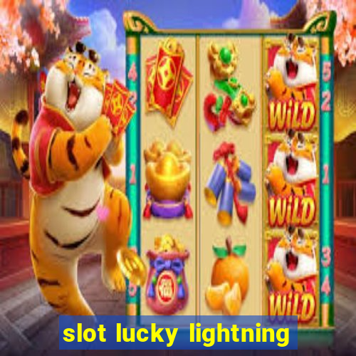 slot lucky lightning