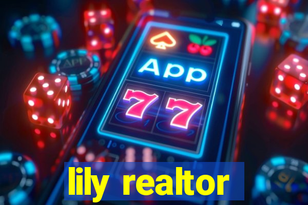 lily realtor