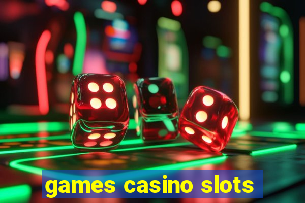 games casino slots