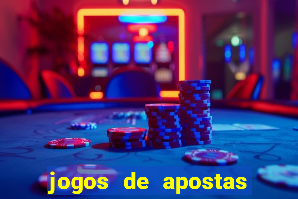 jogos de apostas de dinheiro