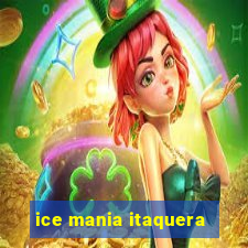 ice mania itaquera