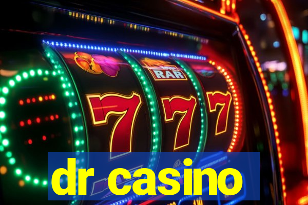 dr casino