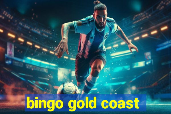 bingo gold coast