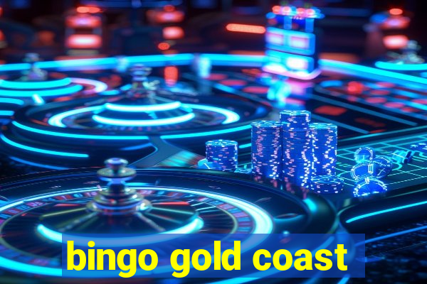 bingo gold coast