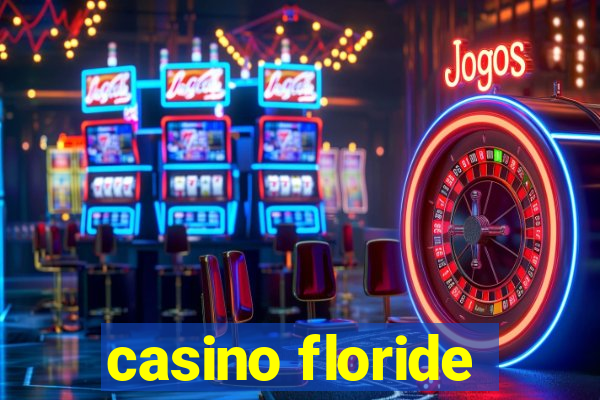 casino floride