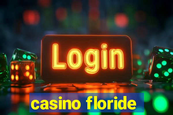 casino floride