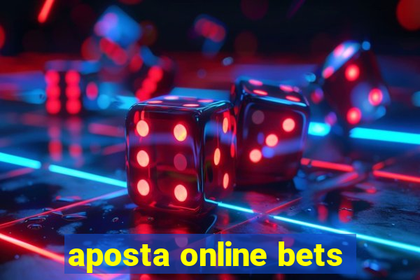 aposta online bets