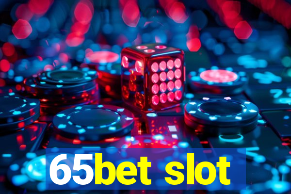 65bet slot