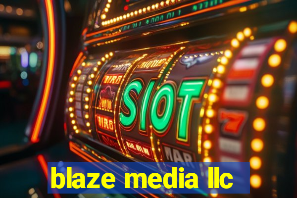 blaze media llc