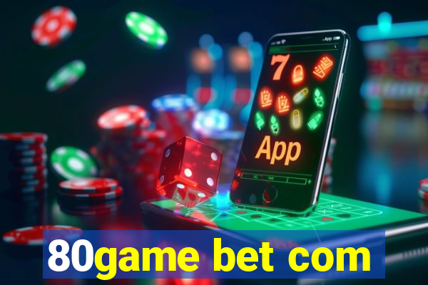 80game bet com