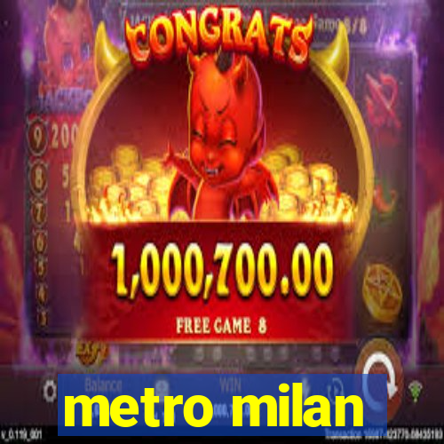 metro milan