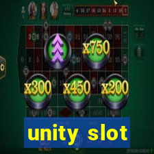 unity slot