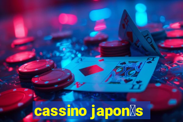 cassino japon锚s