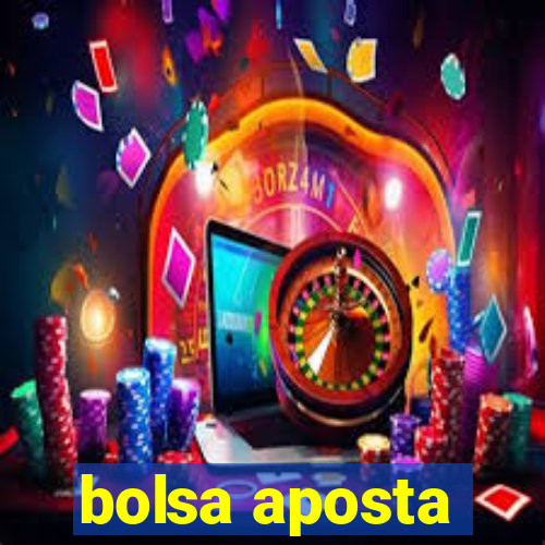 bolsa aposta