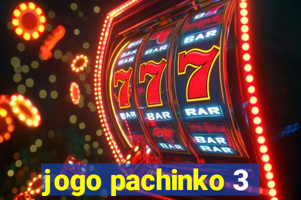 jogo pachinko 3