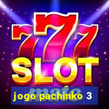 jogo pachinko 3