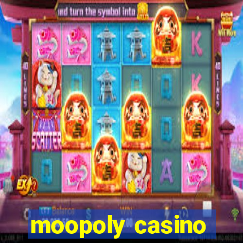 moopoly casino