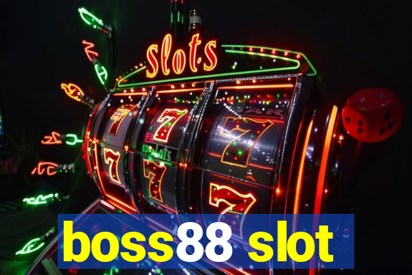 boss88 slot