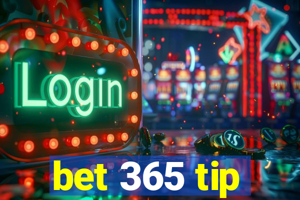 bet 365 tip