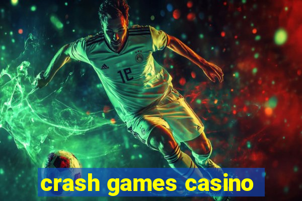 crash games casino