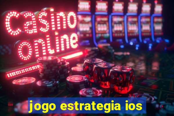 jogo estrategia ios