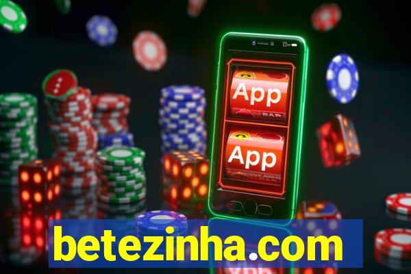 betezinha.com