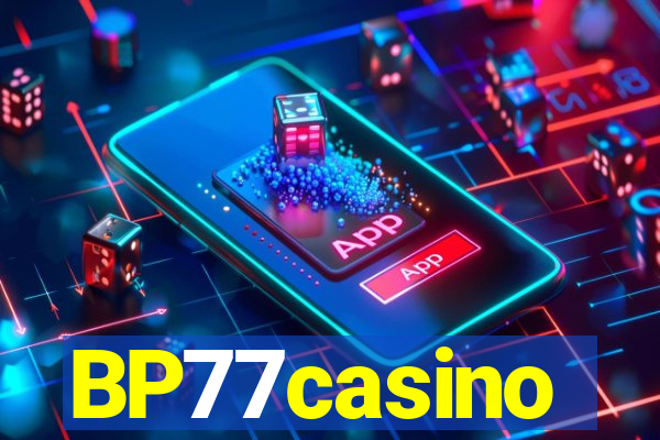 BP77casino