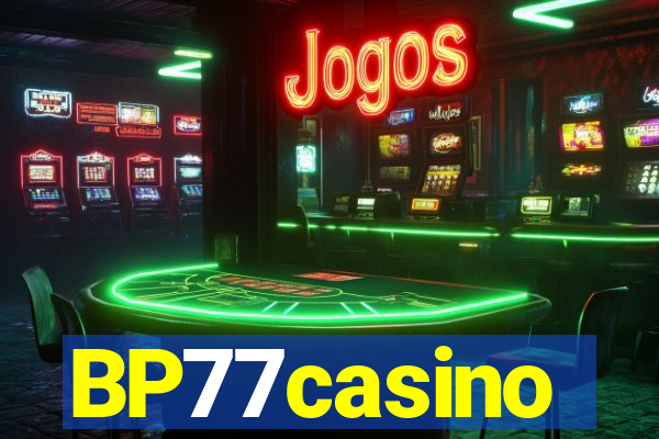 BP77casino