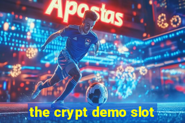 the crypt demo slot