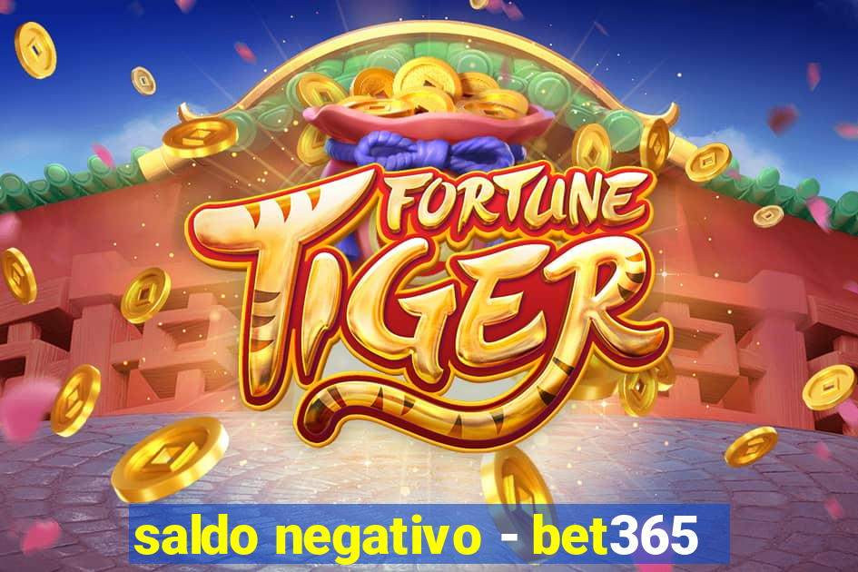 saldo negativo - bet365