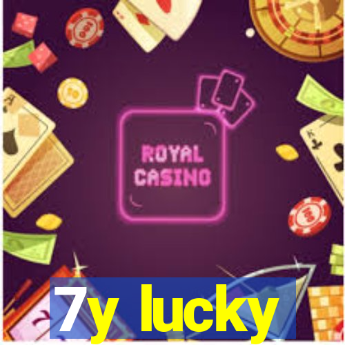 7y lucky