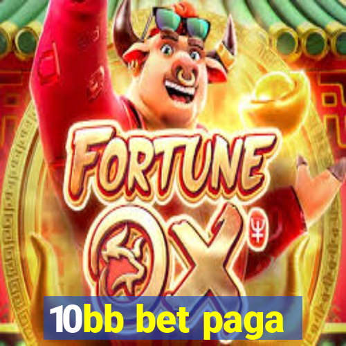 10bb bet paga