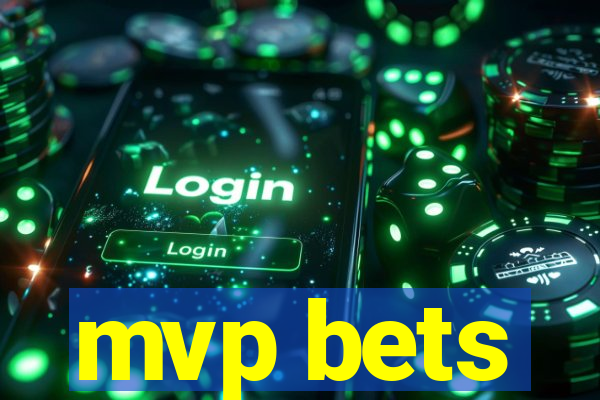 mvp bets