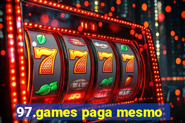 97.games paga mesmo