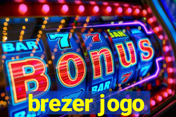 brezer jogo