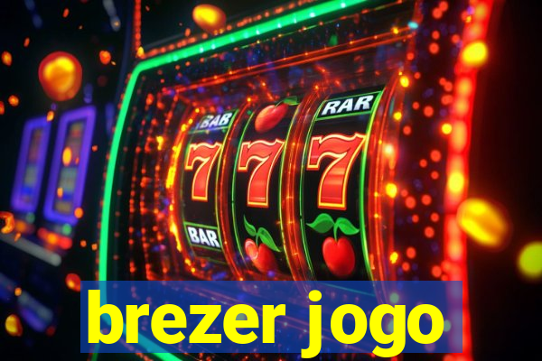 brezer jogo