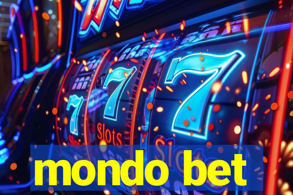 mondo bet