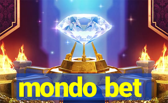 mondo bet