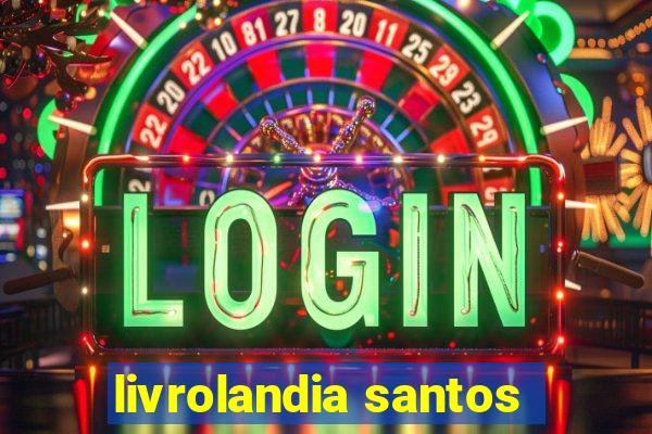 livrolandia santos