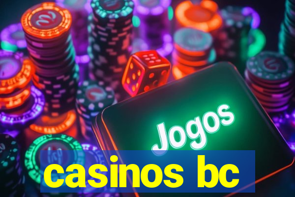 casinos bc