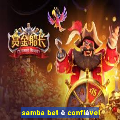 samba bet é confiável